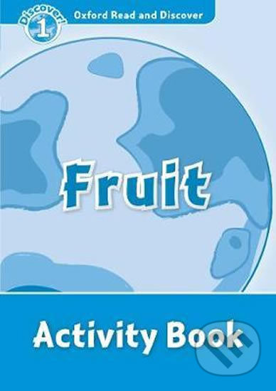 Oxford Read and Discover 1 Fruit Activity Book Oxford University Press