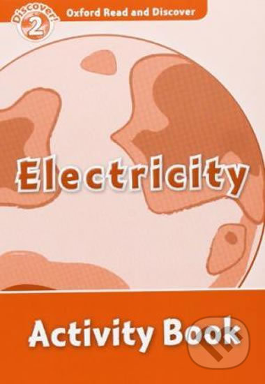 Oxford Read and Discover 2 Electricity Activity Book Oxford University Press