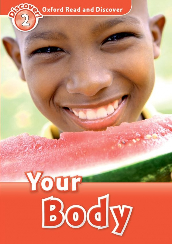 Oxford Read And Discover 2 Your Body Oxford University Press