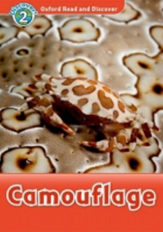 Oxford Read and Discover 2 Camouflage Oxford University Press