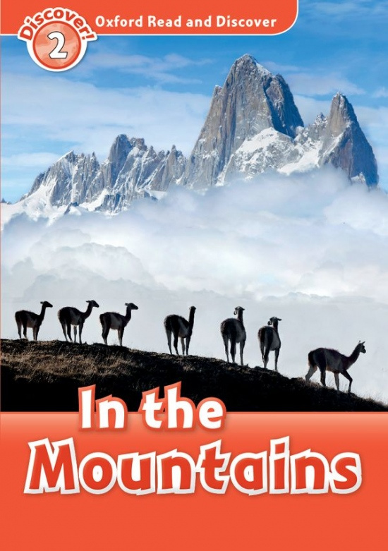 Oxford Read and Discover 2 In the Mountains Oxford University Press