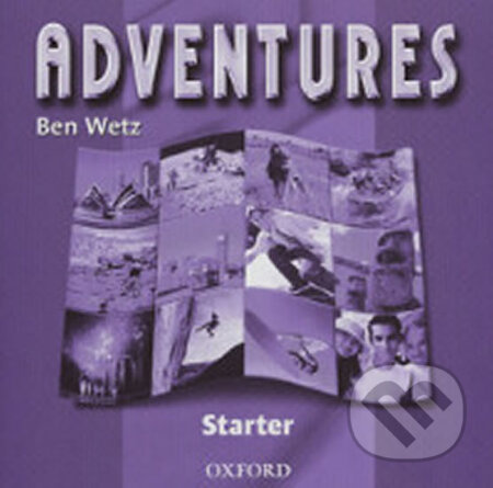 Adventures Starter Class Audio CDs (2) Oxford University Press