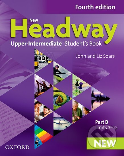 New Headway Upper Intermediate Fourth Edition Student´s Book Part B Oxford University Press