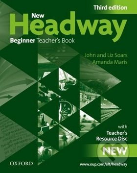 New Headway Beginner (3rd Edition) Teacher´s Book + RESOURCE CD-ROM PACK Oxford University Press