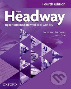 New Headway Upper Intermediate (4th Edition) Workbook with Key and online practice Oxford University Press