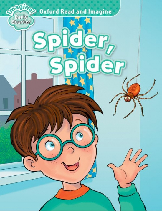 Oxford Read and Imagine Early Starter Spider, Spider Oxford University Press