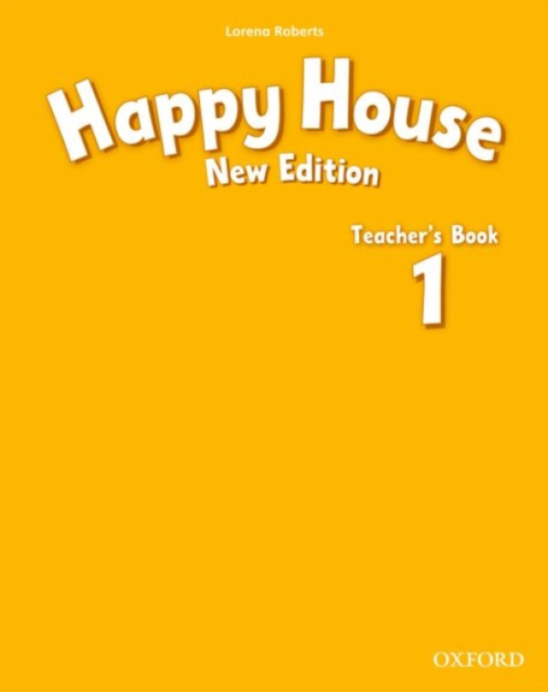 Happy House 1 (New Edition) Teacher´s Book Oxford University Press