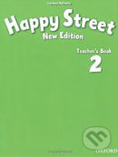 Happy Street 2 (New Edition) Teacher´s Book Oxford University Press