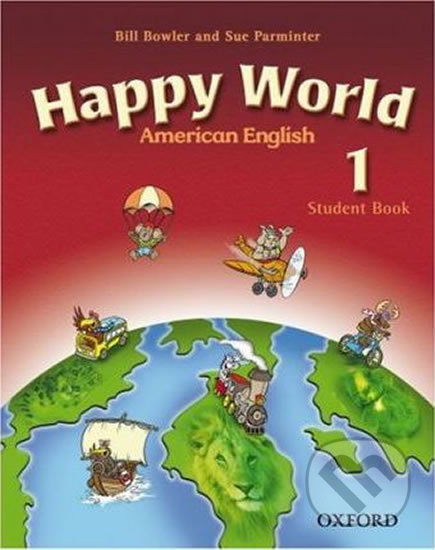 American Happy World 1: Student Book - Bill Bowler - kniha z kategorie 2. stupeň