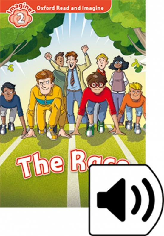 Oxford Read and Imagine 2 the Race with Audio Pack Oxford University Press