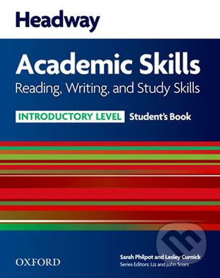 Headway Academic Skills Introductory Reading, Writing and Study Skills Student´s Book Oxford University Press