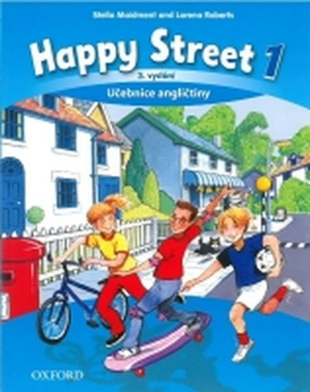 Happy Street 3rd Edition 1 Class Book CZE - Stella Maidment, Lorena Roberts