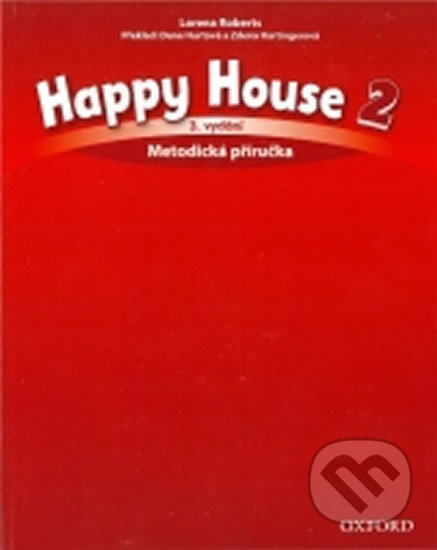 Happy House 3rd Edition 2 Teacher´s Book CZE Oxford University Press
