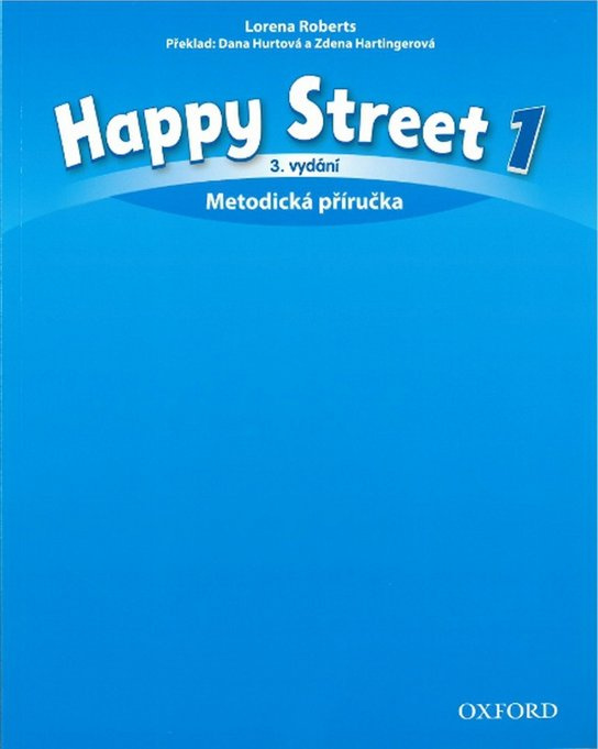 Happy Street 3rd Edition 1 Teacher´s Book CZE Oxford University Press