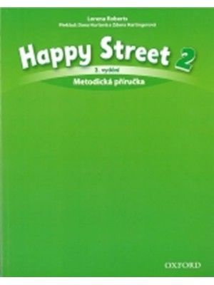 Happy Street 3rd Edition 2 Teacher´s Book CZE Oxford University Press