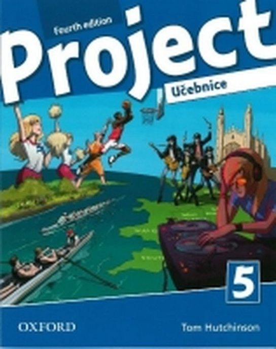 Project Fourth Edition 5 Učebnice - Tom Hutchinson