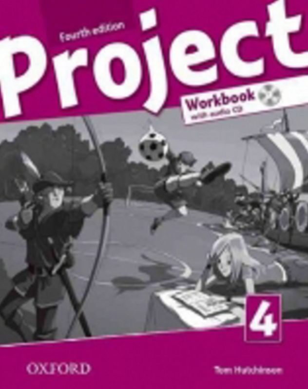 Project 4 Fourth Edition WorkBook+audio CD - Tom Hutchinson
