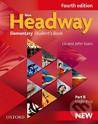 New Headway Elementary (4th Edition) Student´s Book B Oxford University Press