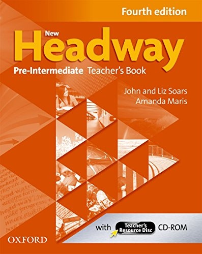 New Headway Fourth Edition Pre-intermediate Teacher´s Book with Teacher´s Resource Disc - John Soars, Liz Soars, Amanda Maris