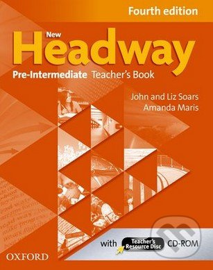 New Headway Fourth Edition Pre-intermediate Teacher´s Book with Teacher´s Resource Disc - John Soars, Liz Soars, Amanda Maris