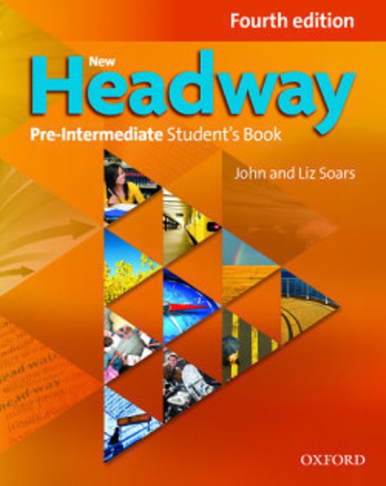 New Headway Pre-Intermediate (4th Edition) Student´s Book Oxford University Press