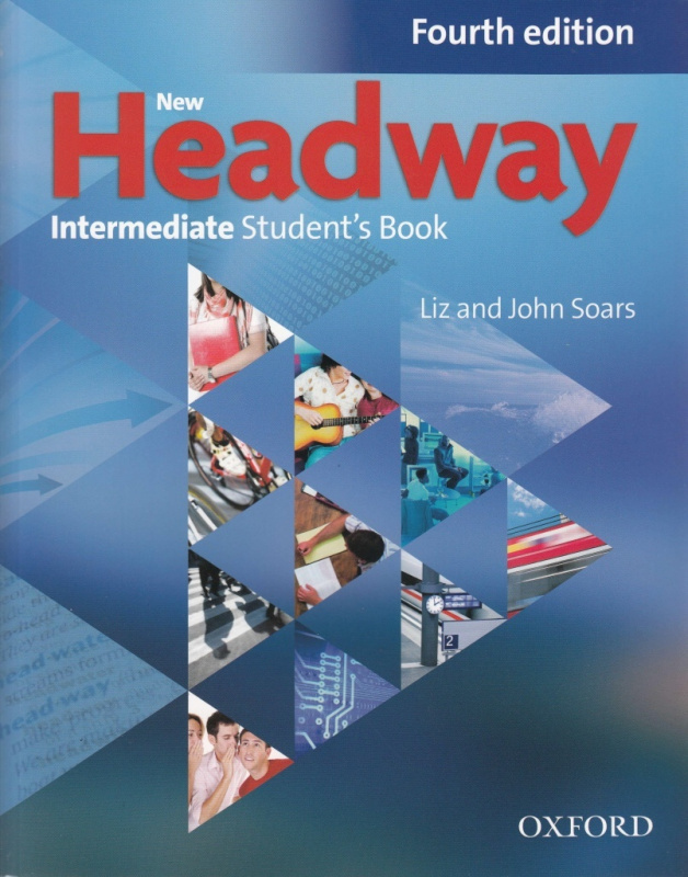 New Headway Intermediate Student´s Book Fourth edition - Liz Soars, John Soars
