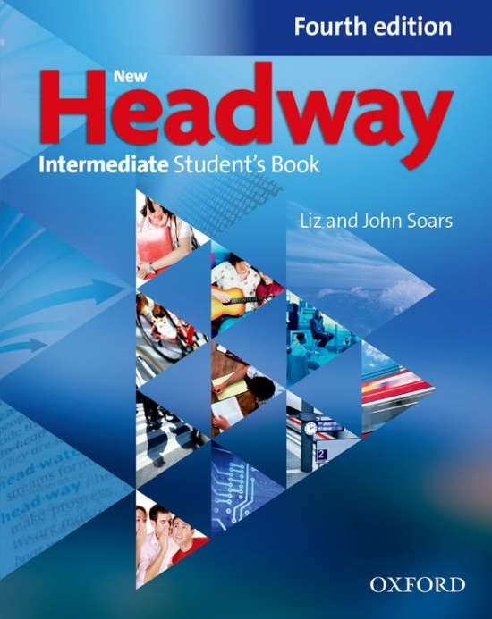 New Headway Intermediate Student´s Book Fourth edition - Liz Soars, John Soars