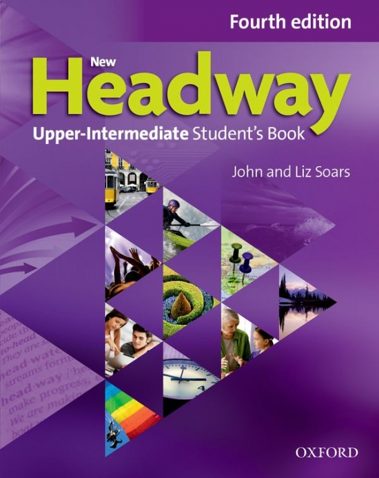 New Headway Fourth Edition Upper Intermediate Student´s Book - John Soars, Liz Soars