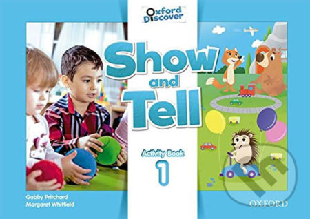 Show and Tell 1 Activity Book Oxford University Press
