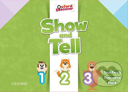 Show and Tell 1 Teacher´s Resource Pack Oxford University Press