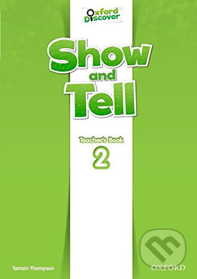 Show and Tell 2 Teacher´s Book Oxford University Press