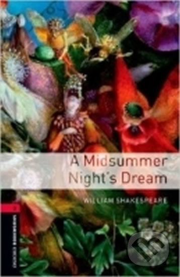 New Oxford Bookworms Library 3 A Midsummer Nights Dream Oxford University Press