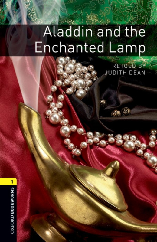 New Oxford Bookworms Library 1 Aladdin and the Enchanted Lamp Oxford University Press