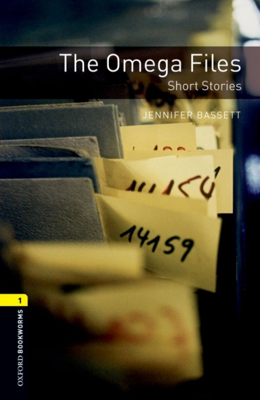 New Oxford Bookworms Library 1 The Omega Files - Short Stories Oxford University Press