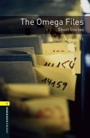 New Oxford Bookworms Library 1 The Omega Files - Short Stories Oxford University Press