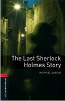 New Oxford Bookworms Library 3 The Last Sherlock Holmes Story Oxford University Press