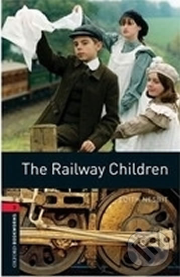 New Oxford Bookworms Library 3 The Railway Children Oxford University Press