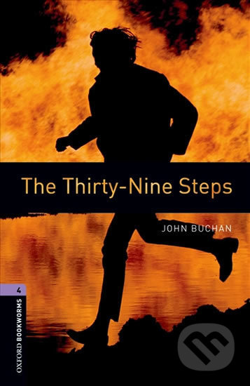 New Oxford Bookworms Library 4 The Thirty-Nine Steps Oxford University Press