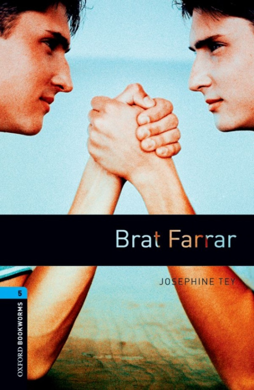 New Oxford Bookworms Library 5 Brat Farrar Oxford University Press