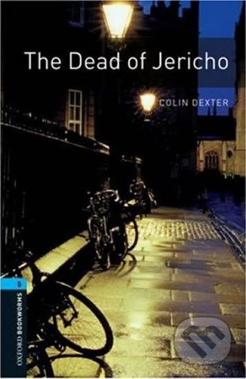 New Oxford Bookworms Library 5 The Dead Of Jericho Oxford University Press