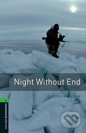 New Oxford Bookworms Library 6 Night Without End Oxford University Press