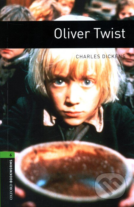 New Oxford Bookworms Library 6 Oliver Twist Oxford University Press
