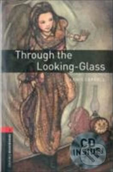 Library 3 - Through the Looking (Oxford Bookworms (New Edition)) - kniha z kategorie Jazykové učebnice a slovníky