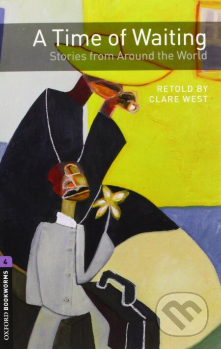 Library 4 - A Time of Waiting. +CD (Oxford Bookworms Library) - kniha z kategorie Jazykové učebnice a slovníky