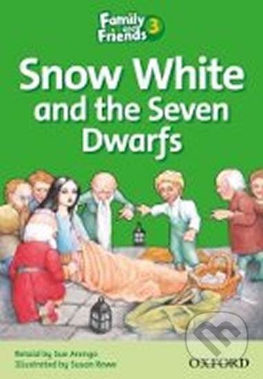 Family and Friends 3 Reader A Snow White Oxford University Press