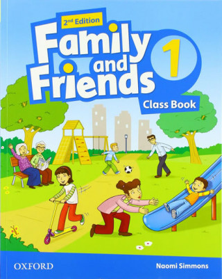 Family and Friends 2nd Edition 1 Class Book Oxford University Press