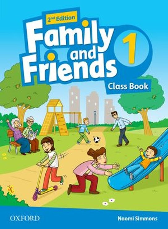 Family and Friends 2nd Edition 1 Class Book Oxford University Press