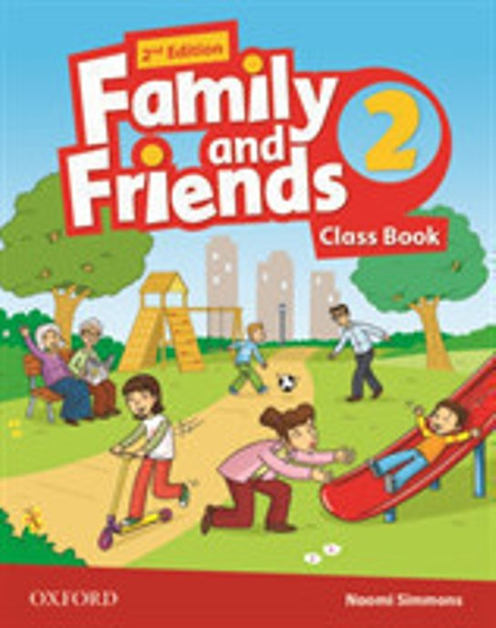 Family and Friends 2nd Edition 2 Class Book Oxford University Press