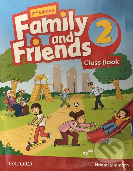 Family and Friends 2nd Edition 2 Class Book Oxford University Press