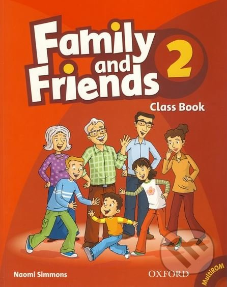 Family and Friends 2 Classbook Oxford University Press
